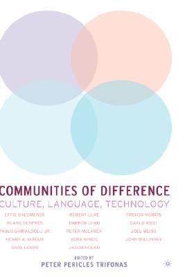 Communities of difference Culture, language, technology /