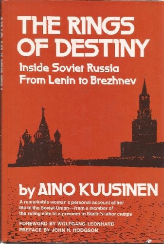 The rings of destiny inside Soviet Russia from Lenin to Brezhnev