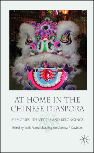 At home in the Chinese diaspora Memories, identities and belongings /