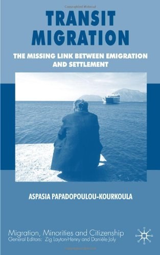 Transit migration The missing link between emigration and settlement /