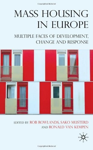 Mass housing in Europe Multiple faces of development, change and response /