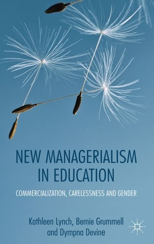 New managerialism in education Commercialization, carelessness and gender /