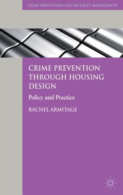 Crime prevention through housing design Policy and practice /