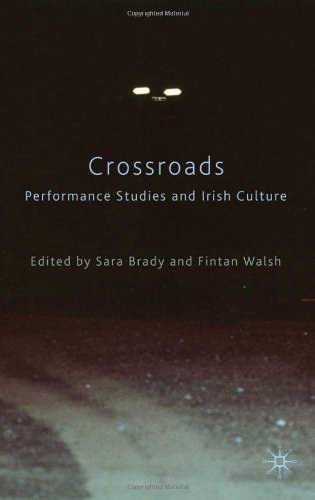 Crossroads: performance studies and Irish culture