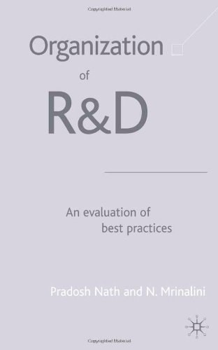 Organization of RandD An evaluation of best practices /