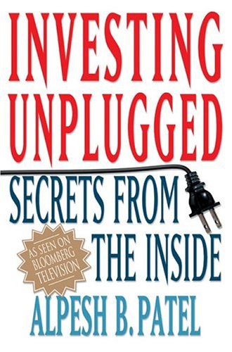 Investing unplugged Secrets from the inside /
