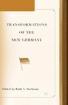 Transformations of the new Germany