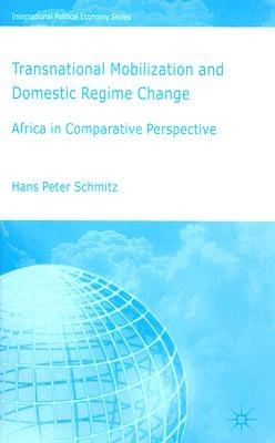 Transnational mobilization and domestic regime change Africa in comparative perspective /