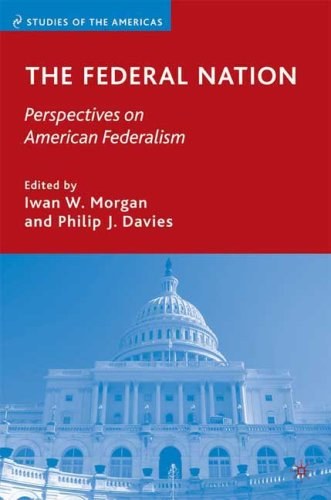 The federal nation Perspectives on American federalism /