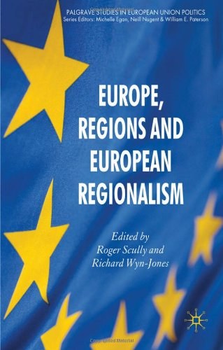 Europe, regions and European regionalism