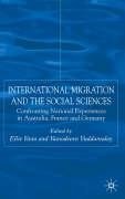 International migration and the social sciences Confronting national experiences in Australia, France and Germany /