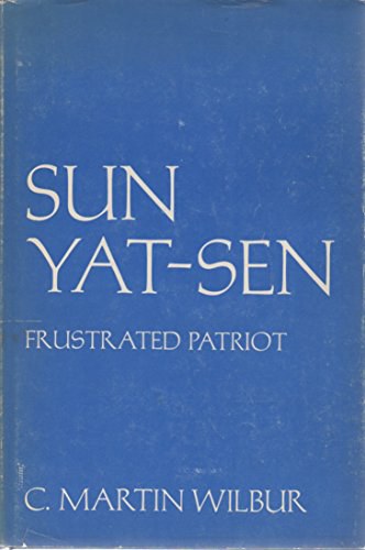 Sun Yat-sen, frustrated patriot