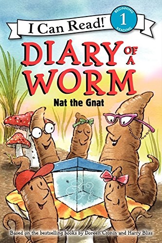Diary of a worm : Nat the gnat /