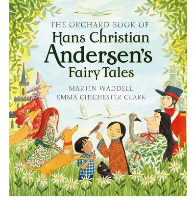 The Orchard book of Hans Christian Andersen's fairy tales /