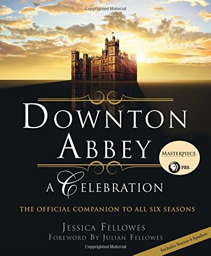 Downton Abbey : a celebration /
