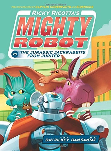 Ricky Ricotta's mighty robot vs. the Jurassic jackrabbits from Jupiter. /