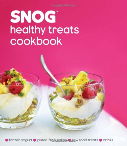 Snog healthy treats cookbook.