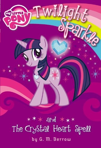 Twilight Sparkle and the Crystal Heart Spell /