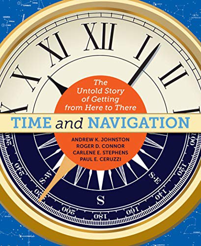 Time and navigation : the untold story of getting from here to there /