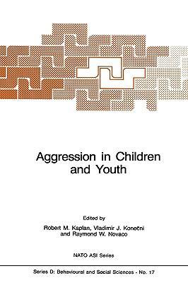 Aggression in children and youth [proceedings of the NATO Advanced Study Institute on Aggression in Children and Youth, Maratea, Italy, June 17-28, 1981]