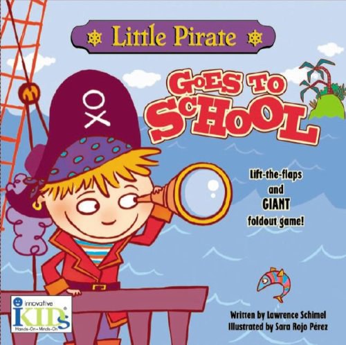 Little Pirate goes to school /