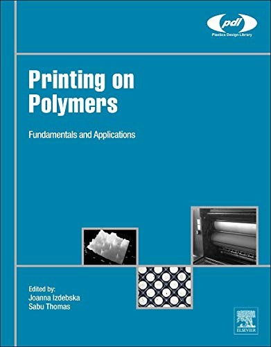 Printing on polymers : fundamentals and applications /