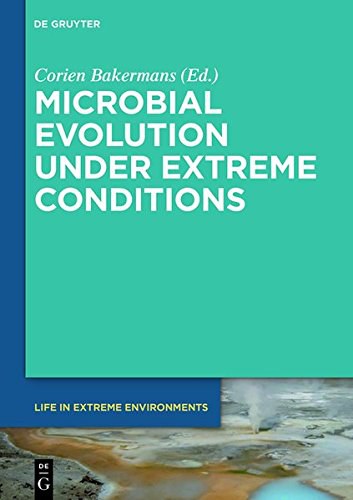 Microbial evolution under extreme conditions /