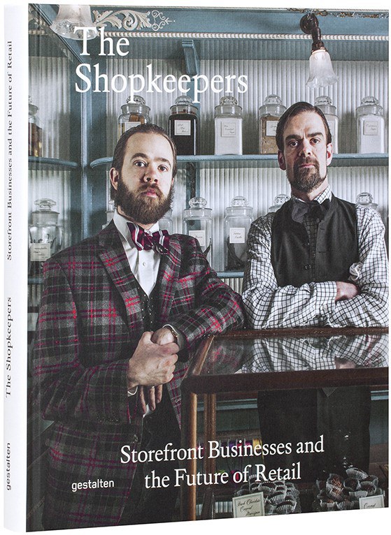 The shopkeepers : storefront businesses and the future of retail /