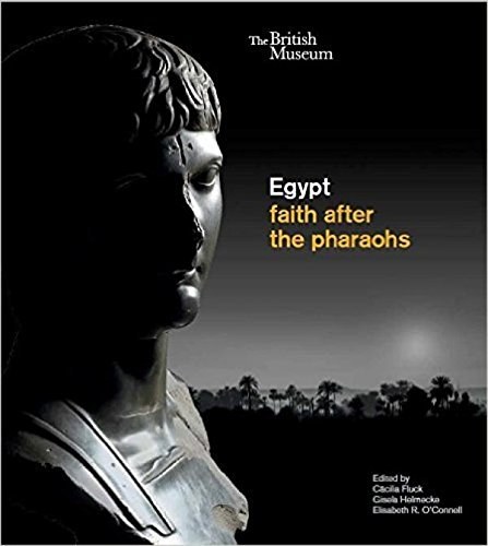 Egypt : faith after the pharaohs /