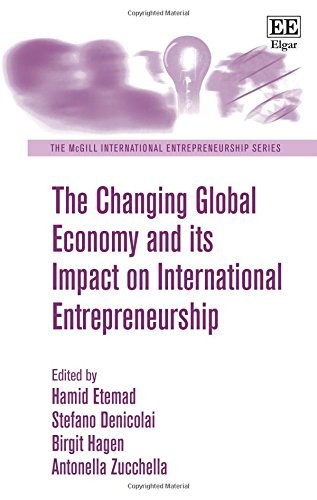 The changing global economy and its impact on international entrepreneurship /