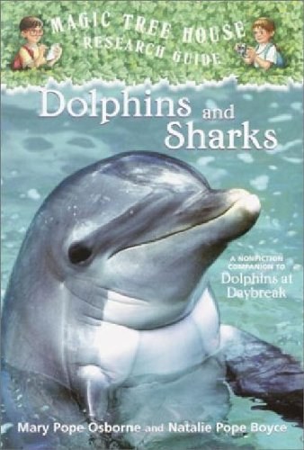 Dolphins and sharks : a nonfiction companion to Dolphins at daybreak /