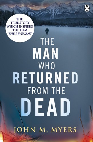 The man who returned from the dead /