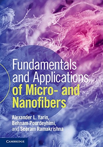 Fundamentals and applications of micro- and nanofibers /