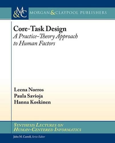 Core-task design : a practice-theory approach to human factors /