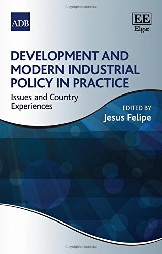 Development and modern industrial policy in practice : issues and country experiences /