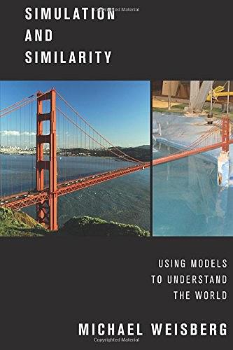 Simulation and similarity : using models to understand the world /