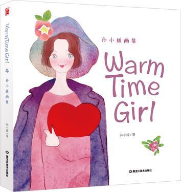 Warm Time Girl 孙小媛画集