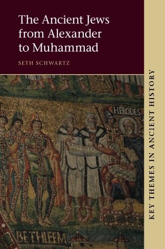 The ancient Jews from Alexander to Muhammad /