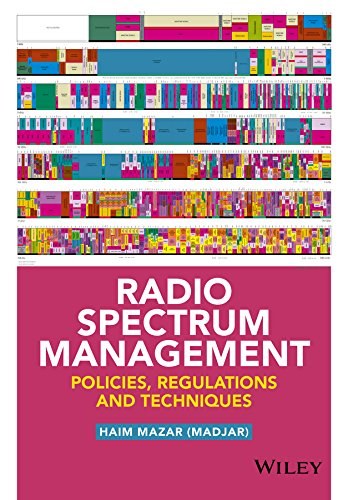 Radio spectrum management : policies, regulations and techniques /