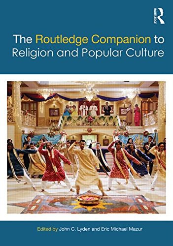 The Routledge companion to religion and popular culture /