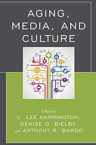 Aging, media, and culture /