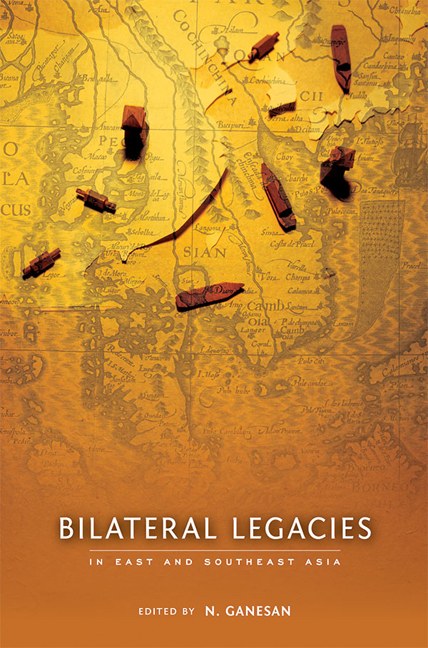 Bilateral legacies : in East and Southeast Asia /