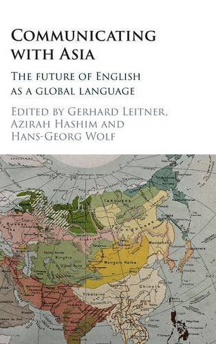 Communicating with Asia : the future of English as a global language /