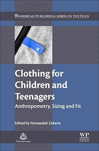 Clothing for children and teenagers : anthropometry, sizing and fit /