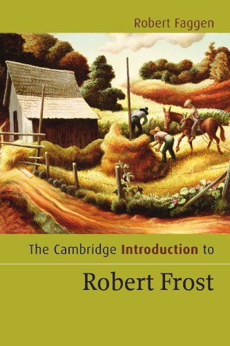 The Cambridge introduction to Robert Frost /