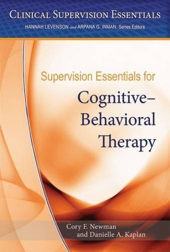 Supervision essentials for cognitive-behavioral therapy /