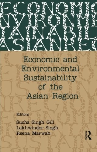 Economic and environmental sustainability of the Asian region /