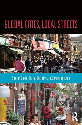 Global cities, local streets : everyday diversity from New York to Shanghai /