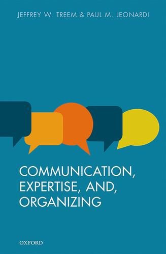 Expertise, communication, and organizing /