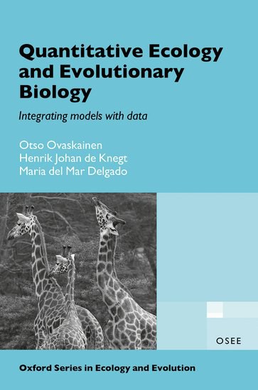 Quantitative ecology and evolutionary biology : integrating models with data /